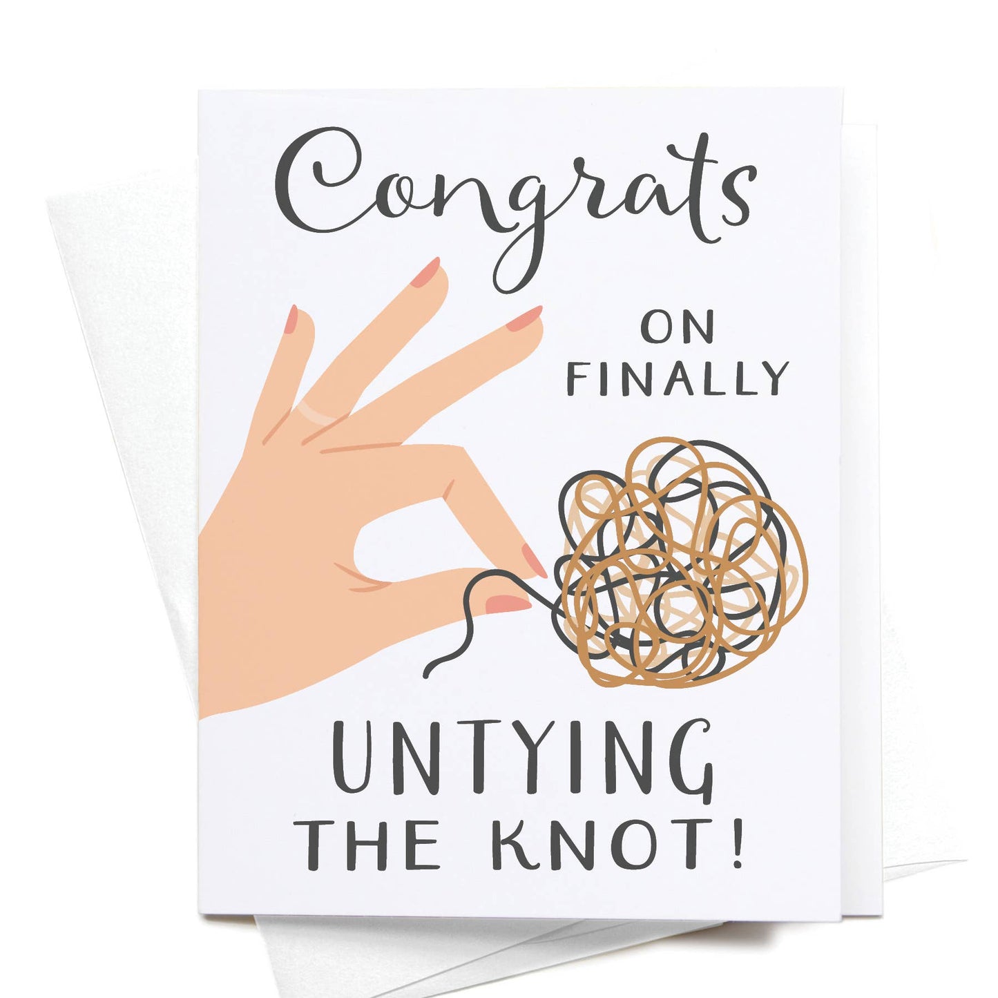 "Congrats On Finally Untying The Knot" Greeting Card