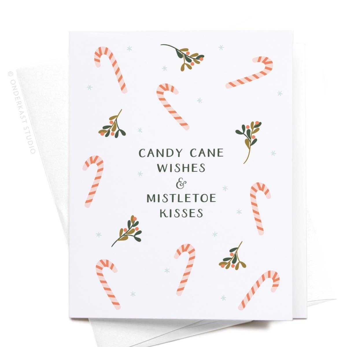 "Candy Cane Wishes & Mistletoe Kisses" Greeting Card