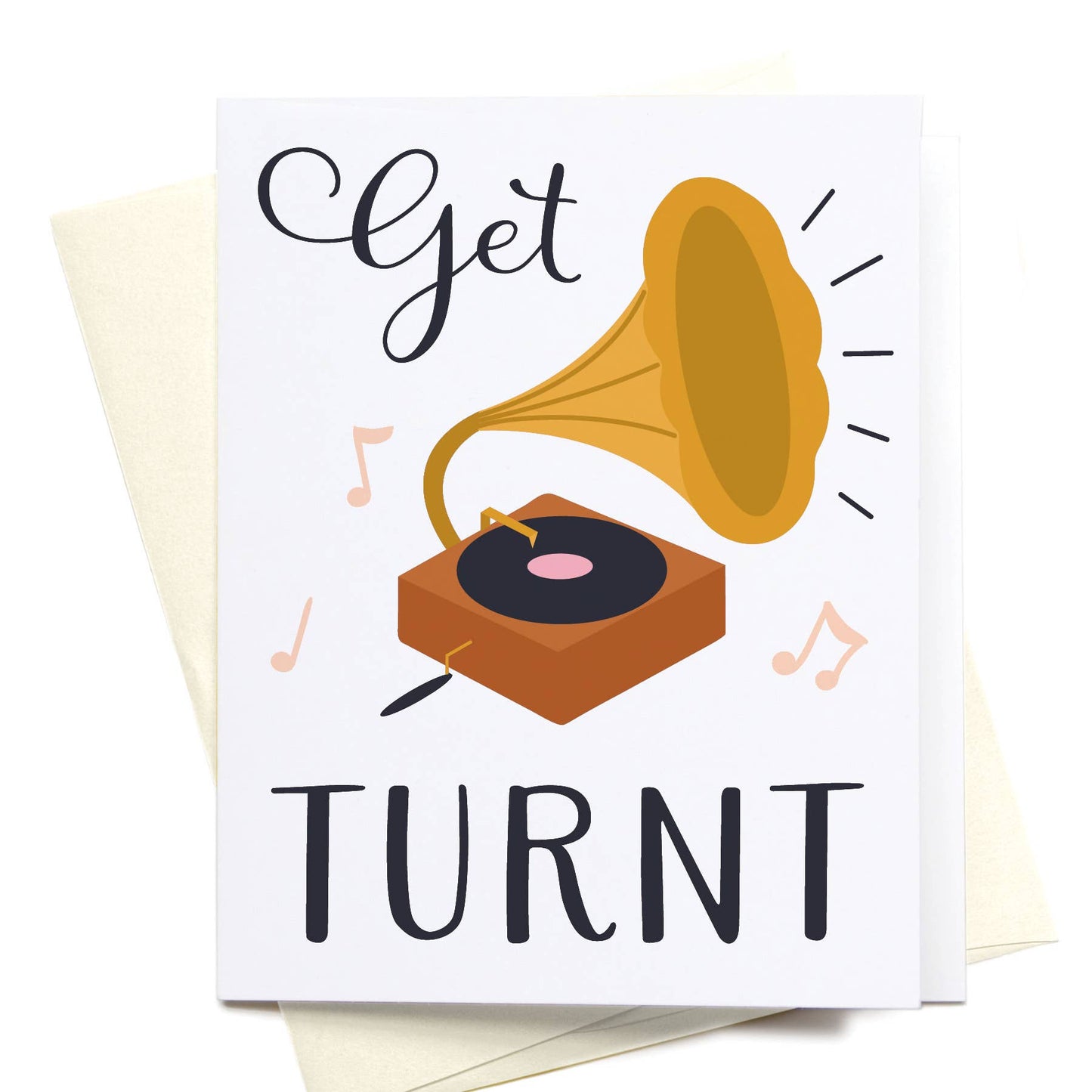 "Get Turnt" Greeting Card