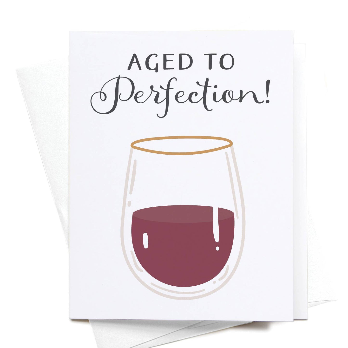 "Aged to Perfection!" Wine Greeting Card