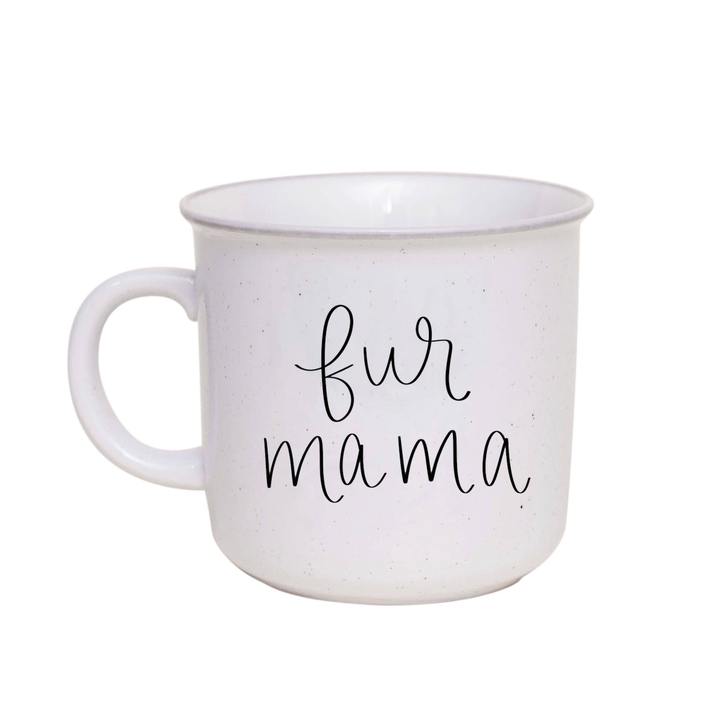 "Fur Mama" Coffee Mug