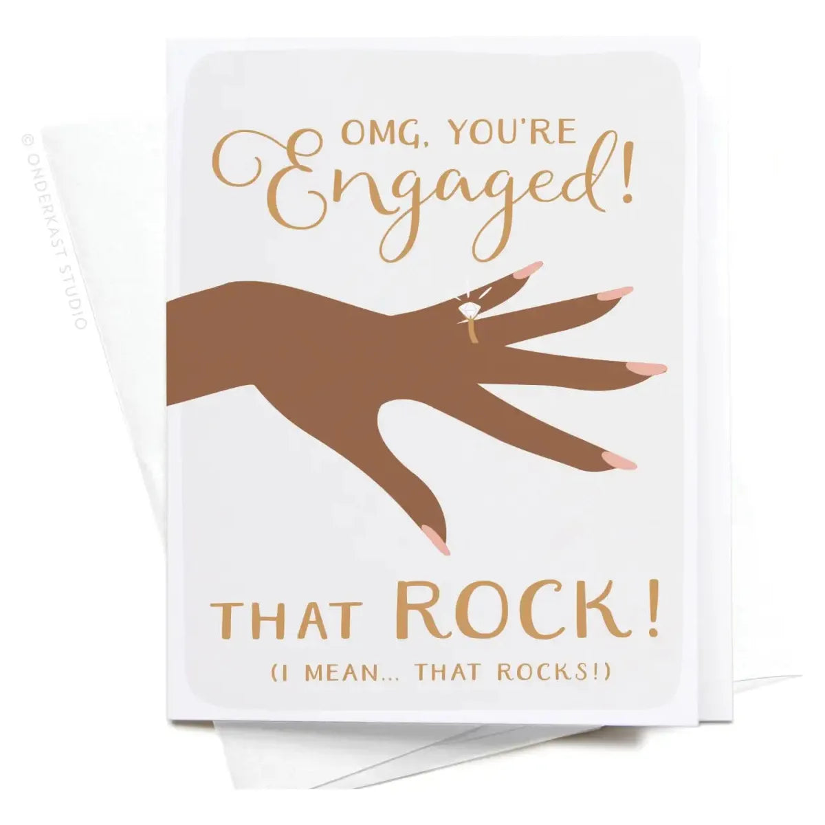 "OMG You're Engaged! That ROCK!" Greeting Card