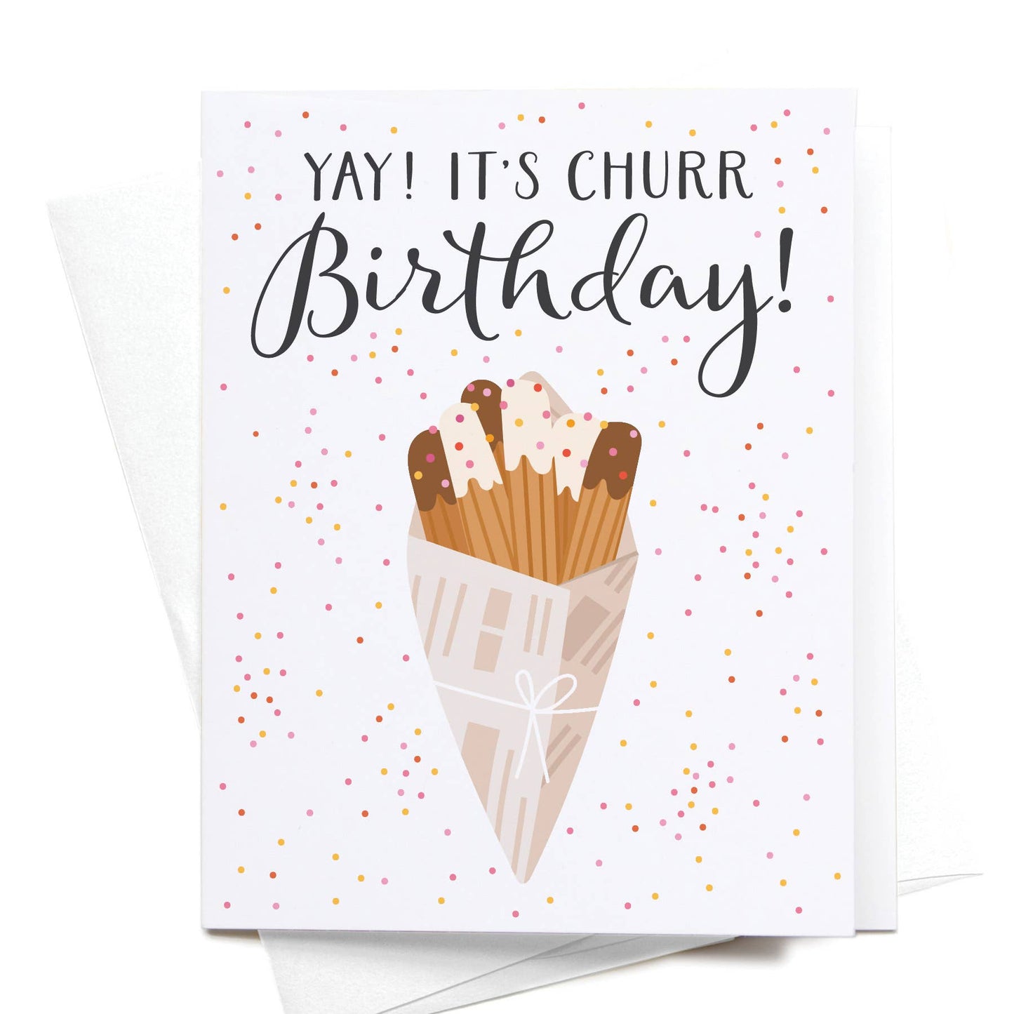 "Yay It’s Churr Birthday!" Churros Greeting Card