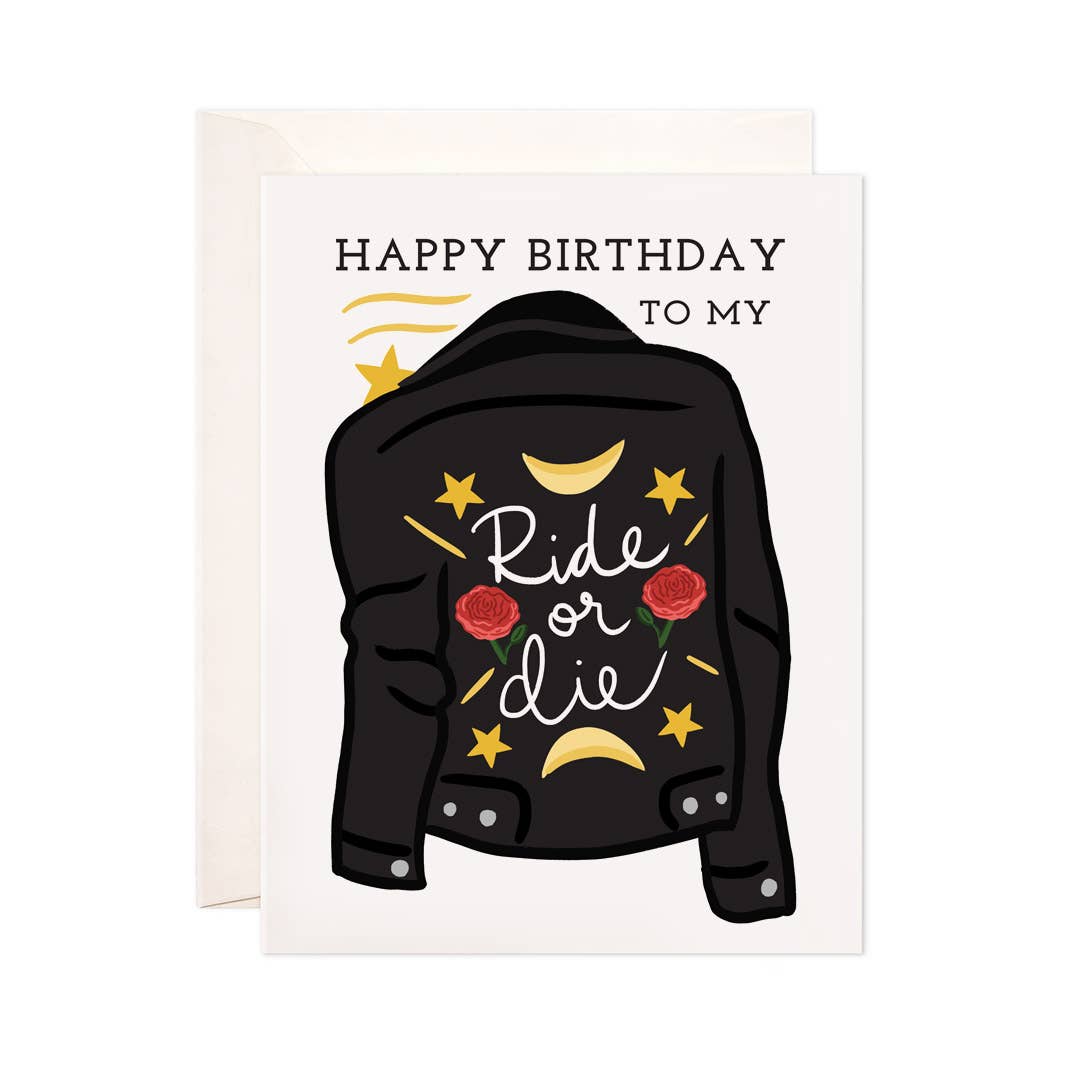 "Happy Birthday to my Ride or Die" Greeting Card