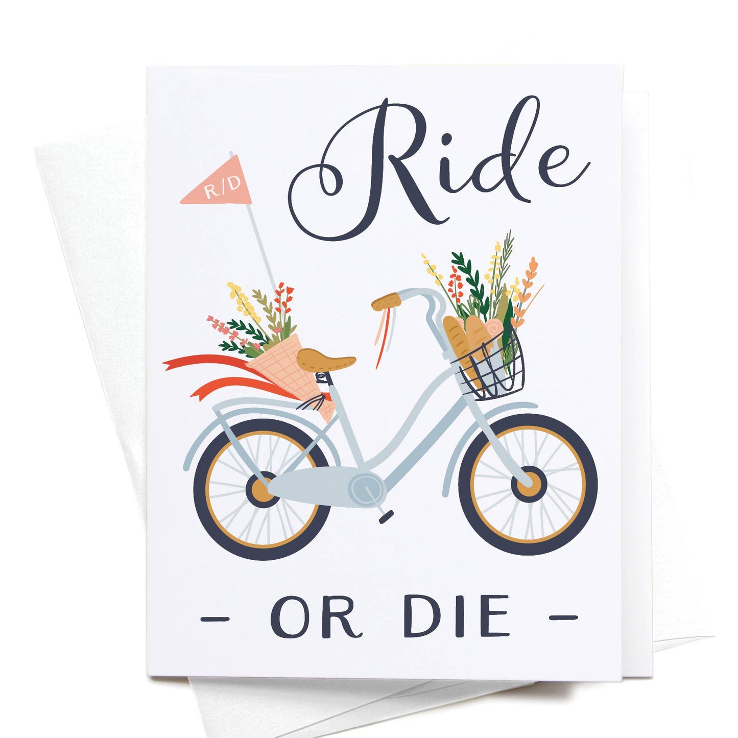 "Ride or Die" Greeting Card