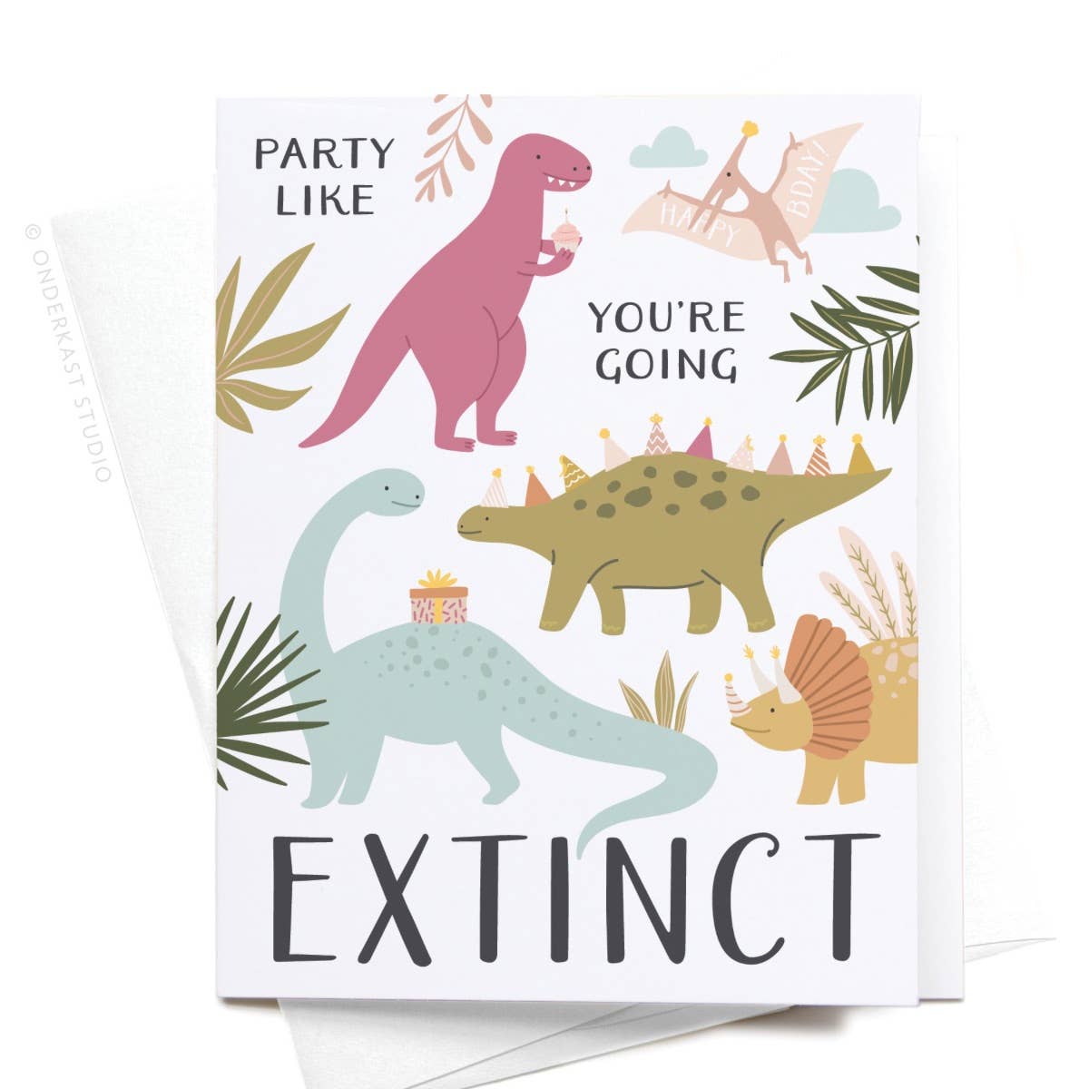 "Party Like You’re Going Extinct" Dinosaurs Greeting Card